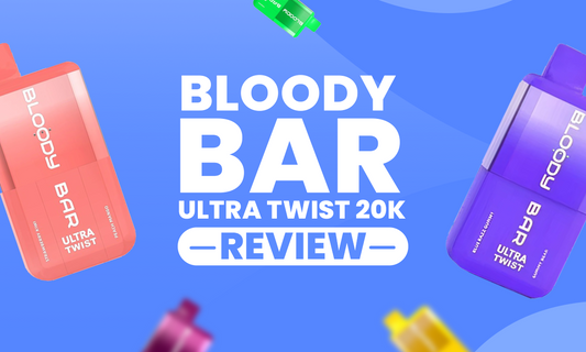 Bloody Bar Ultra-Twist 20K Review