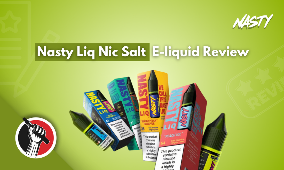 Nasty Liq Nic Salt E-liquid Review