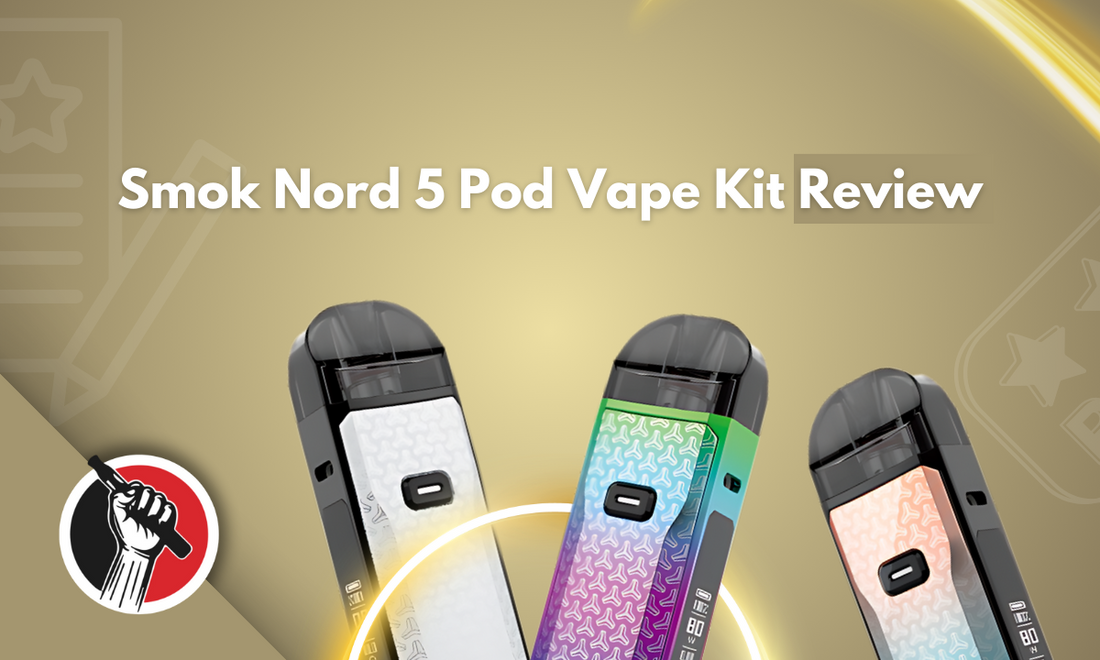 Smok Nord 5 Pod Vape Kit Review