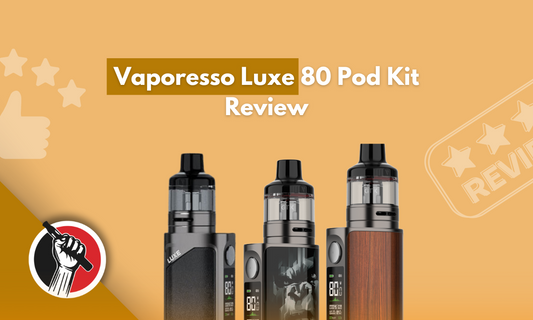 Vaporesso Luxe 80 Pod Kit Review