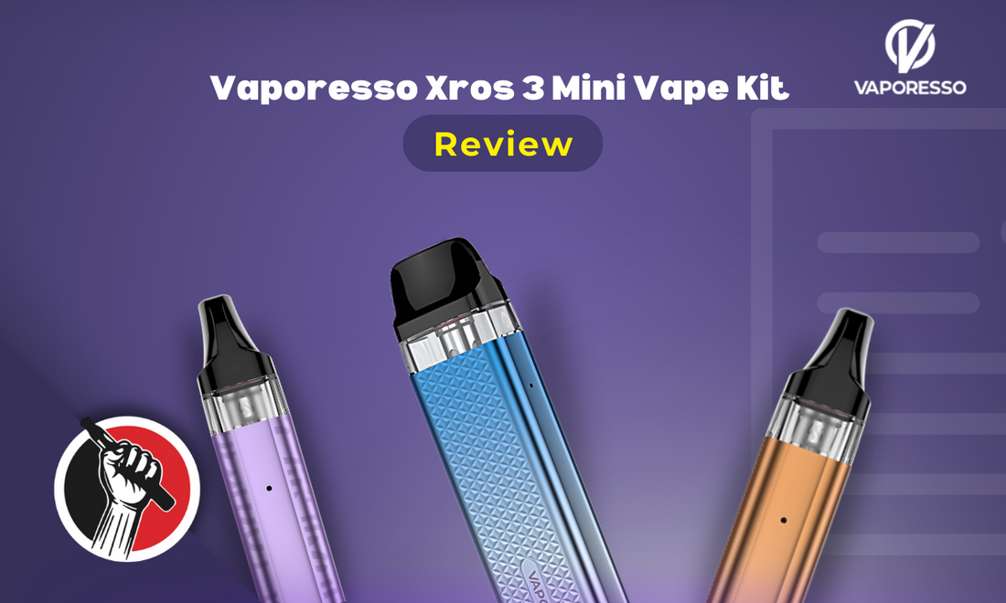 Vaporesso Xros 3 Mini Vape Kit Review
