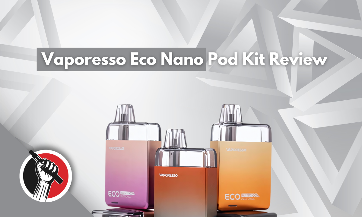 Vaporesso ECO Nano Pod Kit Review - Bolton Vape Store Vaporesso ECO Nano Pod Kit Review - Bolton Vape Store