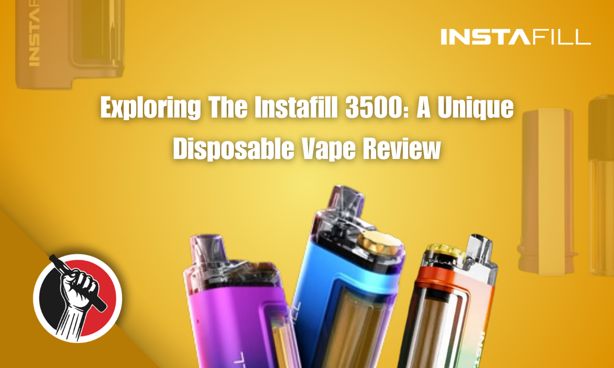 instafill 3500 disposable vape Exploring The Instafill 3500: A Unique Disposable Vape Review